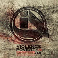 Image 1 of Illicit Dialect "Violence, Poverty & Diseize84" CD 