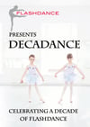 Flashdance - Decadance DVD