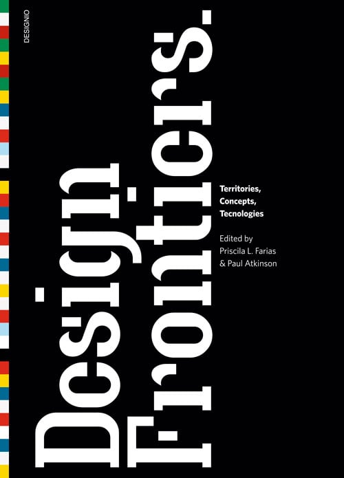 Image of Design Frontiers. Territories, Concepts, Technologies.
