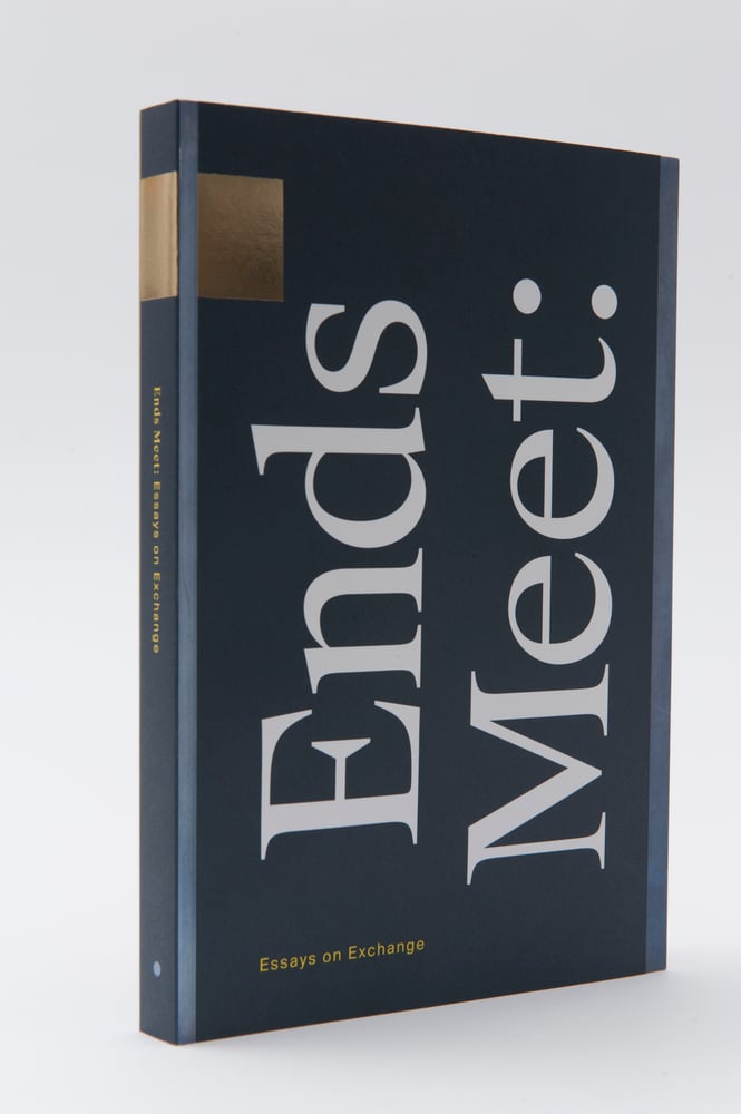 Image of Ends Meet: Essays on Exchange