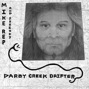 Image of Mike Rep "Darby Creek Drifter” LP