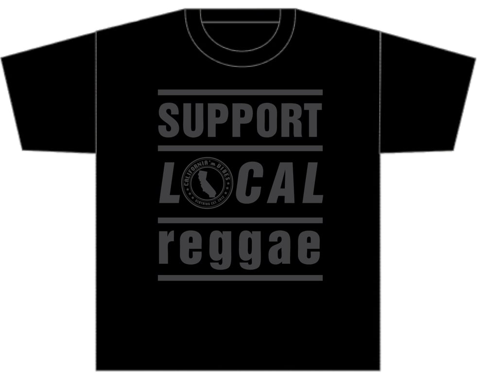 Image of Support Local Reggae Blackout Shirt