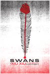 Swans & Xiu Xiu Silkscreen Poster