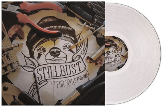 Image of (Vinyl w/dl code) Still Bust - 77 For You (57 For Me) - RELEASED 8TH SEPT