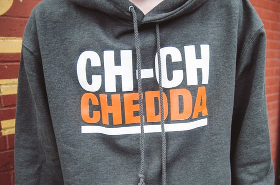 Image of "CH-CH-CHEDDA" Hoodie