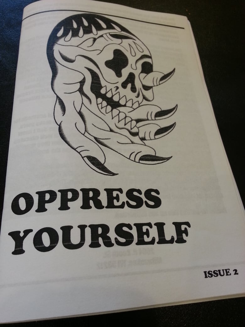 Image of Oppress Yourself (issue 2)