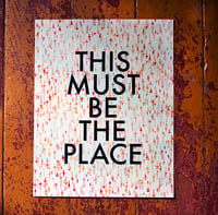 Image 4 of This Must Be The Place-11 x 14 print