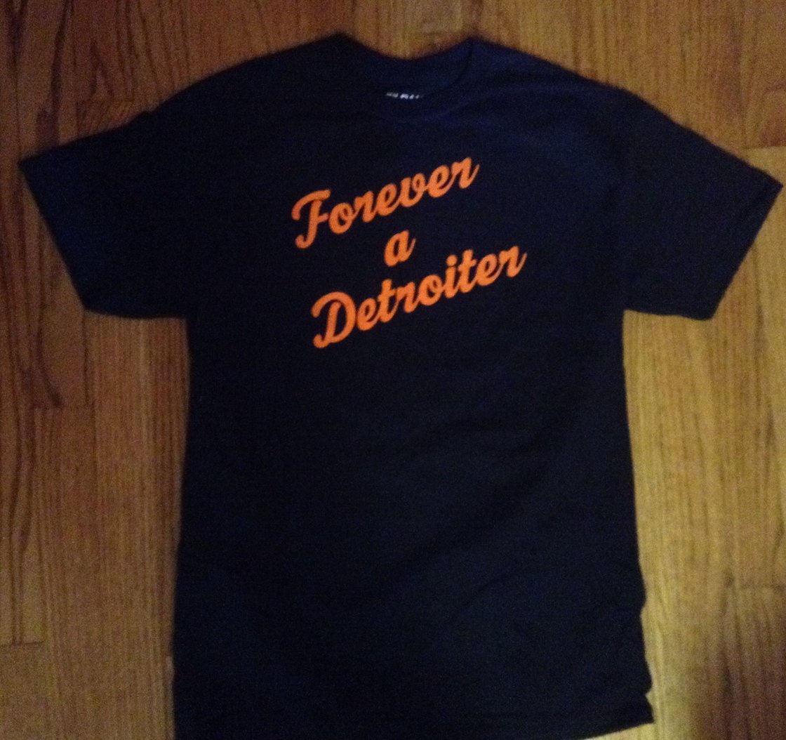 Image of Forever a Detroiter T-shirts and Hoodies