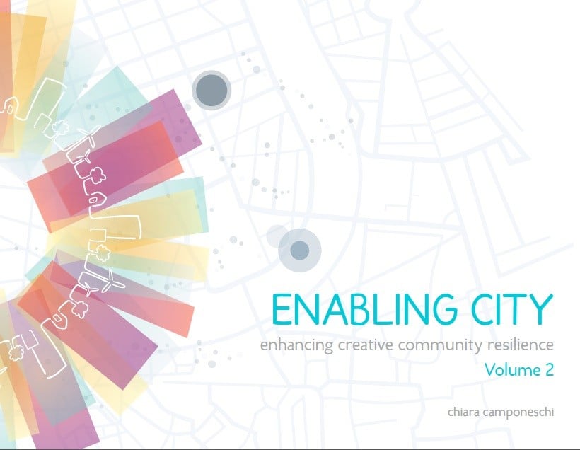 Image of Enabling City Volume 2: Enhancing Creative Community Resilience