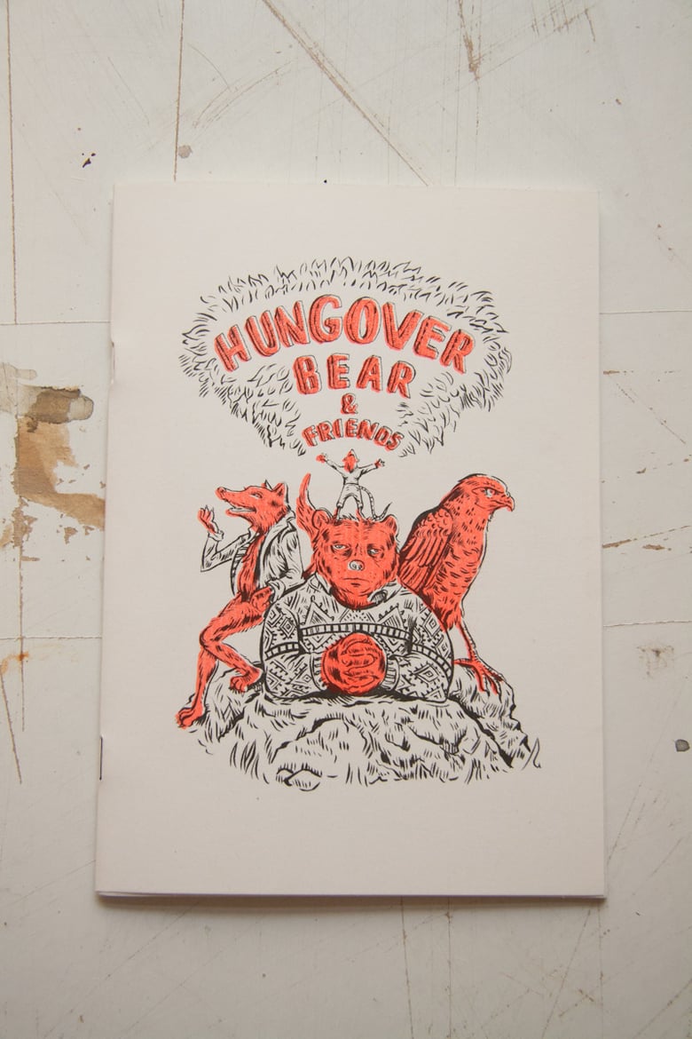 Image of Hungover Bear Limited Edition Zine (Part 1)
