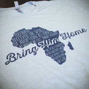 Image of Bring Him Home Tee