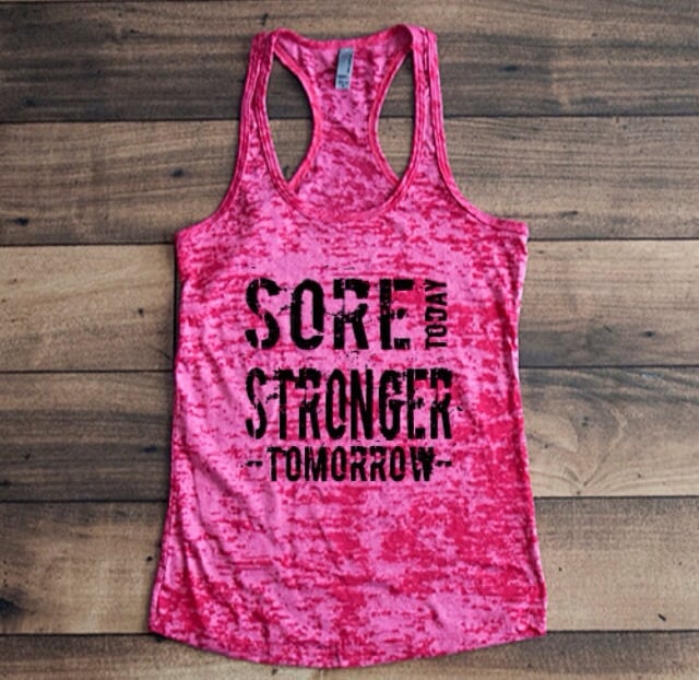 Sore today stronger tomorrow! / MichellePerkins