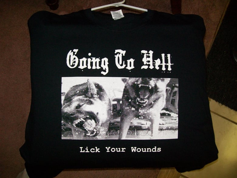 Image of T shirt-Lick Your Wounds 