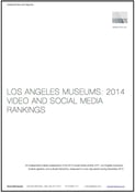 Image of Los Angeles Museums: 2014 Video and Social Media Rankings