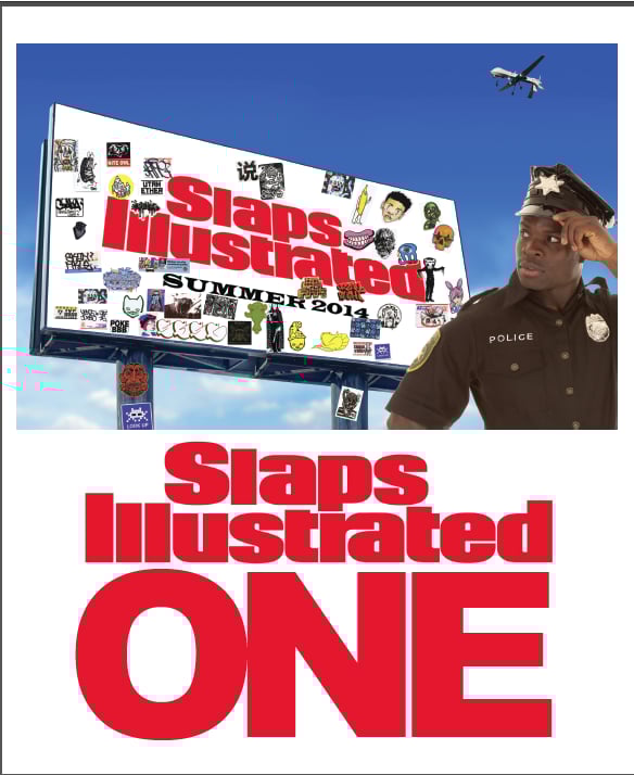 Image of SLAPS ILLUSTRATED ONE : The Premiere Street Art and Graff Slap Mag For These Troubled Times
