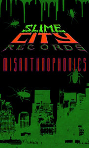 Image of Slime City Records - Misathrophonics