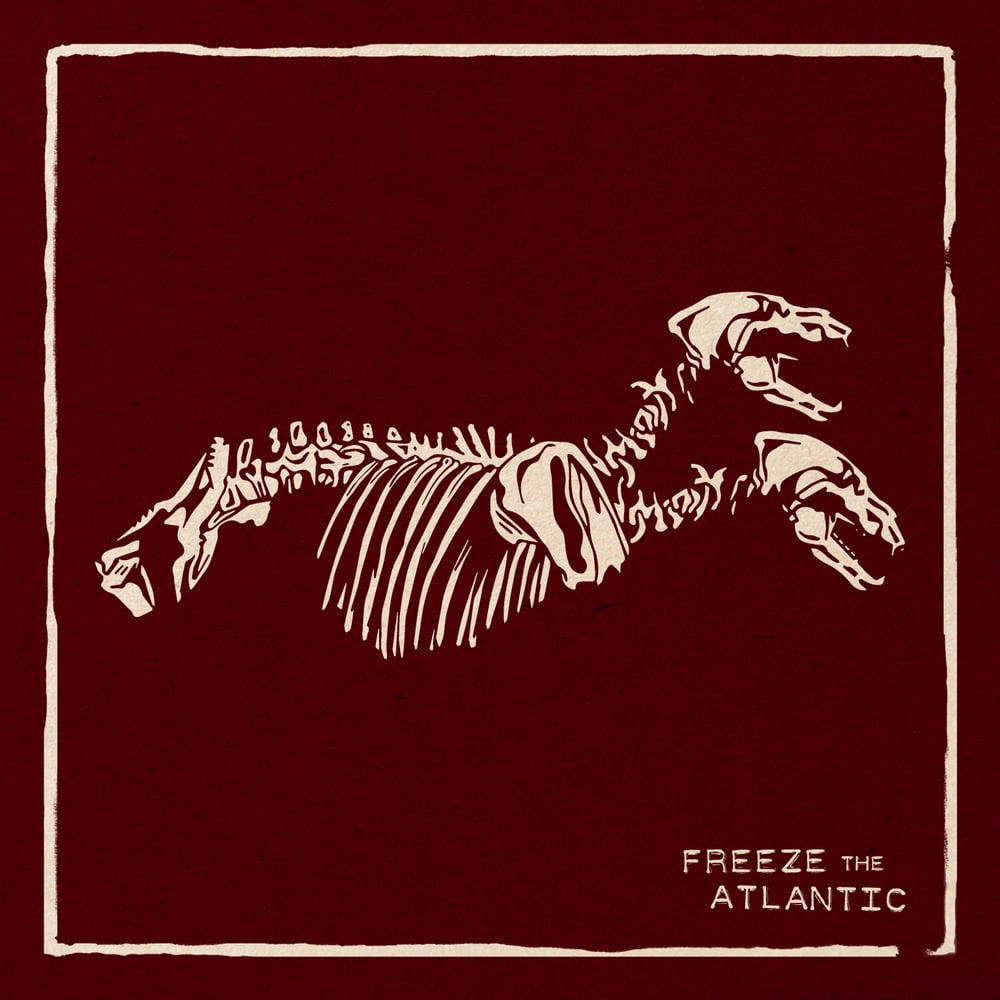 Image of 'Freeze The Atlantic' (2014) - CD