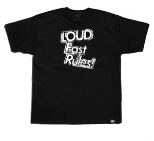Image of "Loud Fast Rules" Tee (P1B-T0141)
