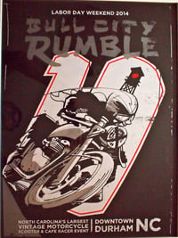 Bull City Rumble 10 Large Hand-Screened, Signed Ltd. Ed. Poster