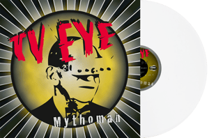 Image of TV Eye - Mythoman LP (white vinyl)