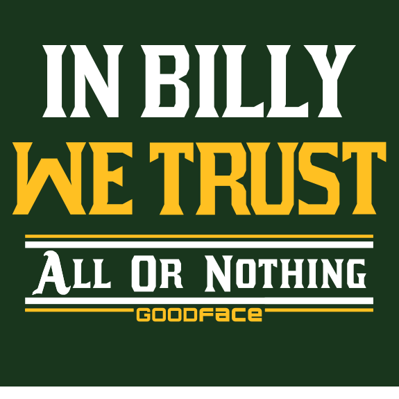 Image of "In Billy We Trust" Green