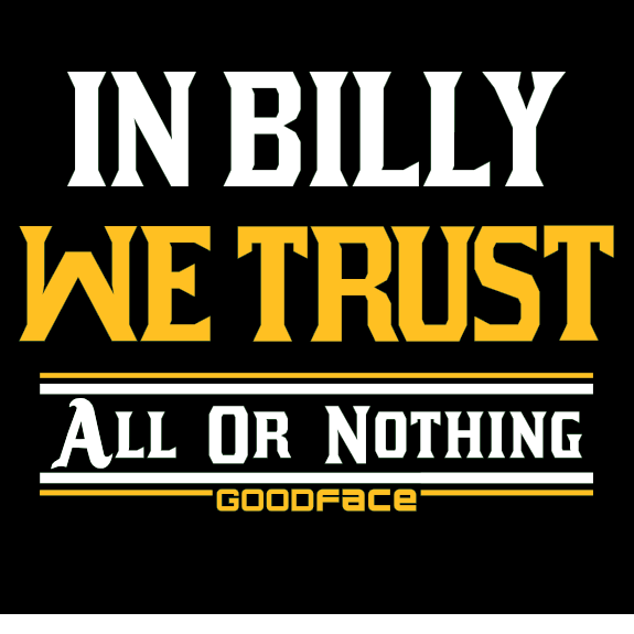 Image of "In Billy We Trust" BLACK