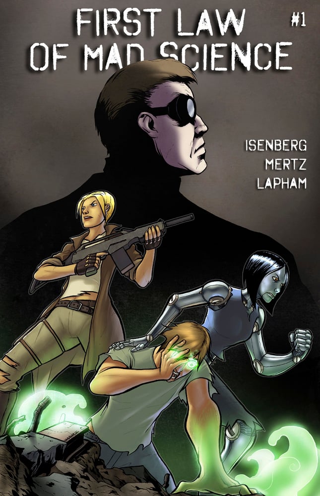 Image of First Law of Mad Science - Issue #1