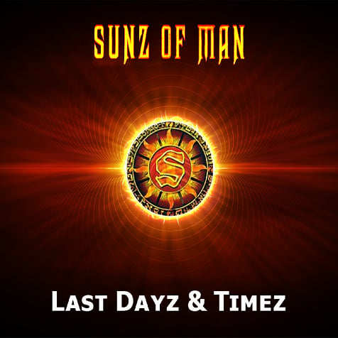 Sunz of Man - Last Dayz & Timez
