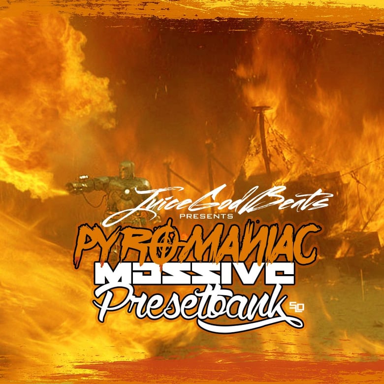 Image of Pyromaniac - Massive Presetbank 