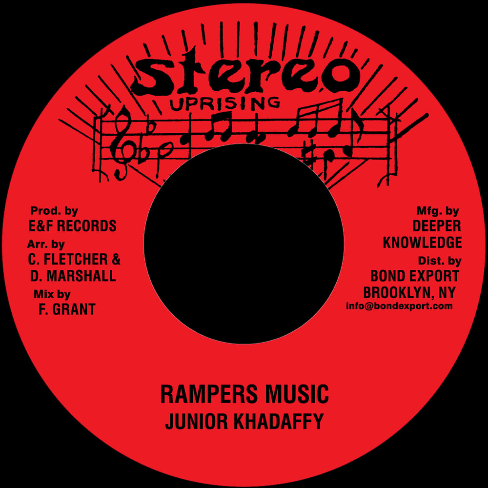 Image of Junior Khadaffy - Rampers Music 7" (Stereo Uprising)