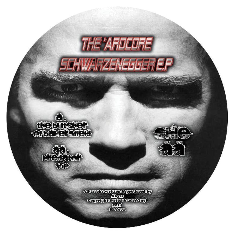 Image of The 'Ardcore Schwarzenegger EP