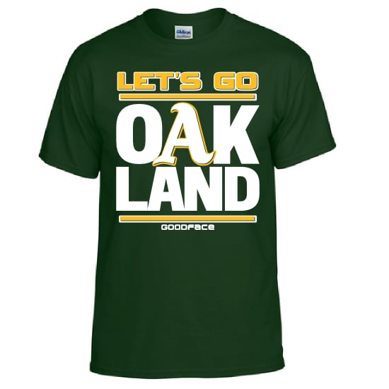 Image of Green "Let's Go OAKLAND" Men's Shirts