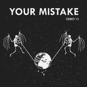 Image of Your Mistake – Demo’13 (7")