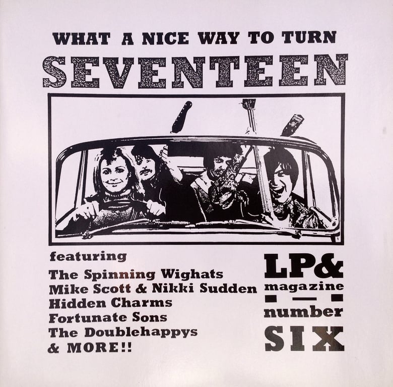 Image of What A Nice Way To Turn Seventeen #6 - vinyl LP plus magazine
