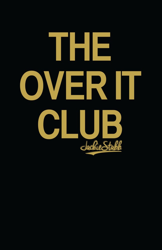 Image of Jackie Stabb 'Over It Club' Tshirt Gold