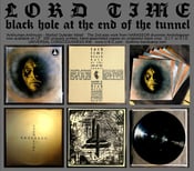 Image of LORD TIME - Black Hole At The End Of The Tunnel LP