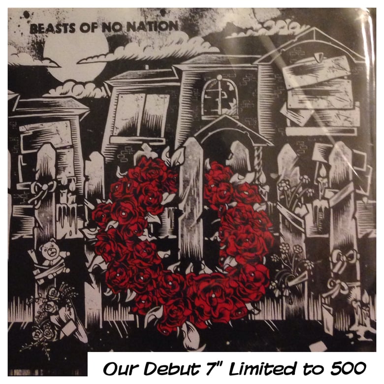 Image of Beasts of No Nation - Debut 7 Inch