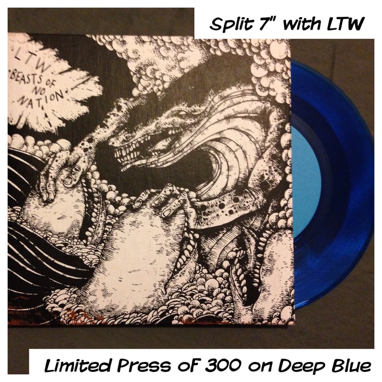 Image of Beasts of No Nation - Split 7 Inch with LTW - (Limited to 300) on Deep Blue