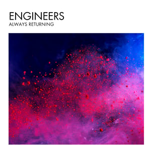 Image of Engineers - Always Returning 2cd edition