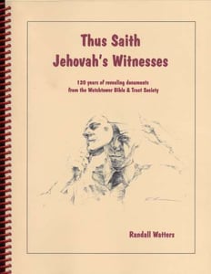 Image of Thus Saith Jehovah's Witnesses by Randall Watters