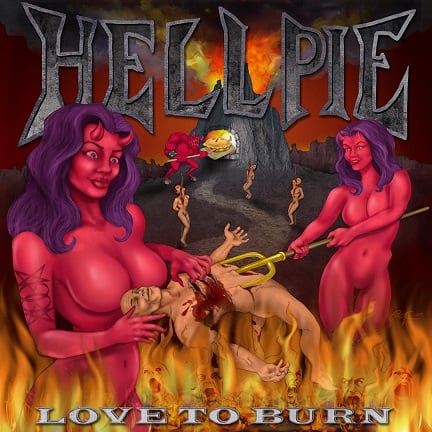 Image of HELLPIE CD "Love To Burn" 2014