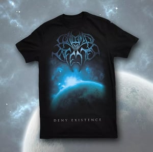 Image of Deny Existence T-Shirt