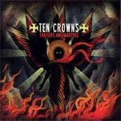 Image of TEN CROWNS - TRAITORS & MARTYRS
