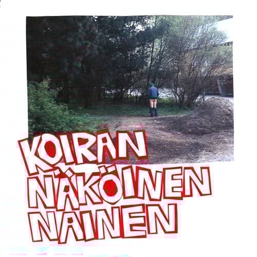 Image of  Koiran Näköinen Nainen – Kesämuistoja 7'' EP (Blast Of Silence, Finland)