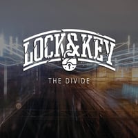 Lock & Key - "The Divide" CD EP