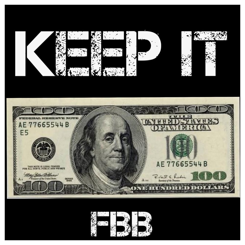 Image of FBB "Keep It 100" T-Shirt