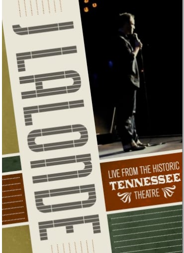 Image of J. LALONDE LIVE FROM THE HISTORIC TENNESSEE THEATRE
