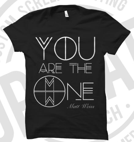 Image of 'You Are The One' shirts