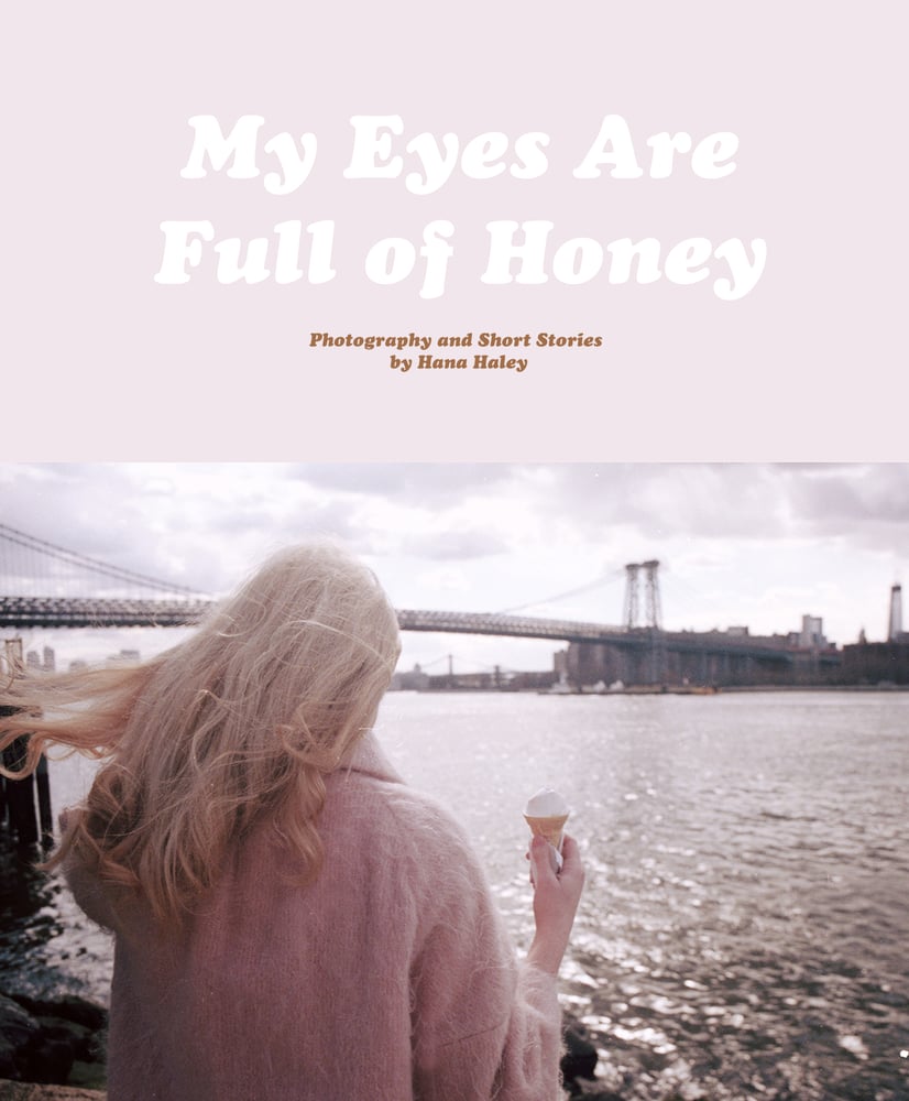 Image of "My Eyes Are Full of Honey" Photography Book