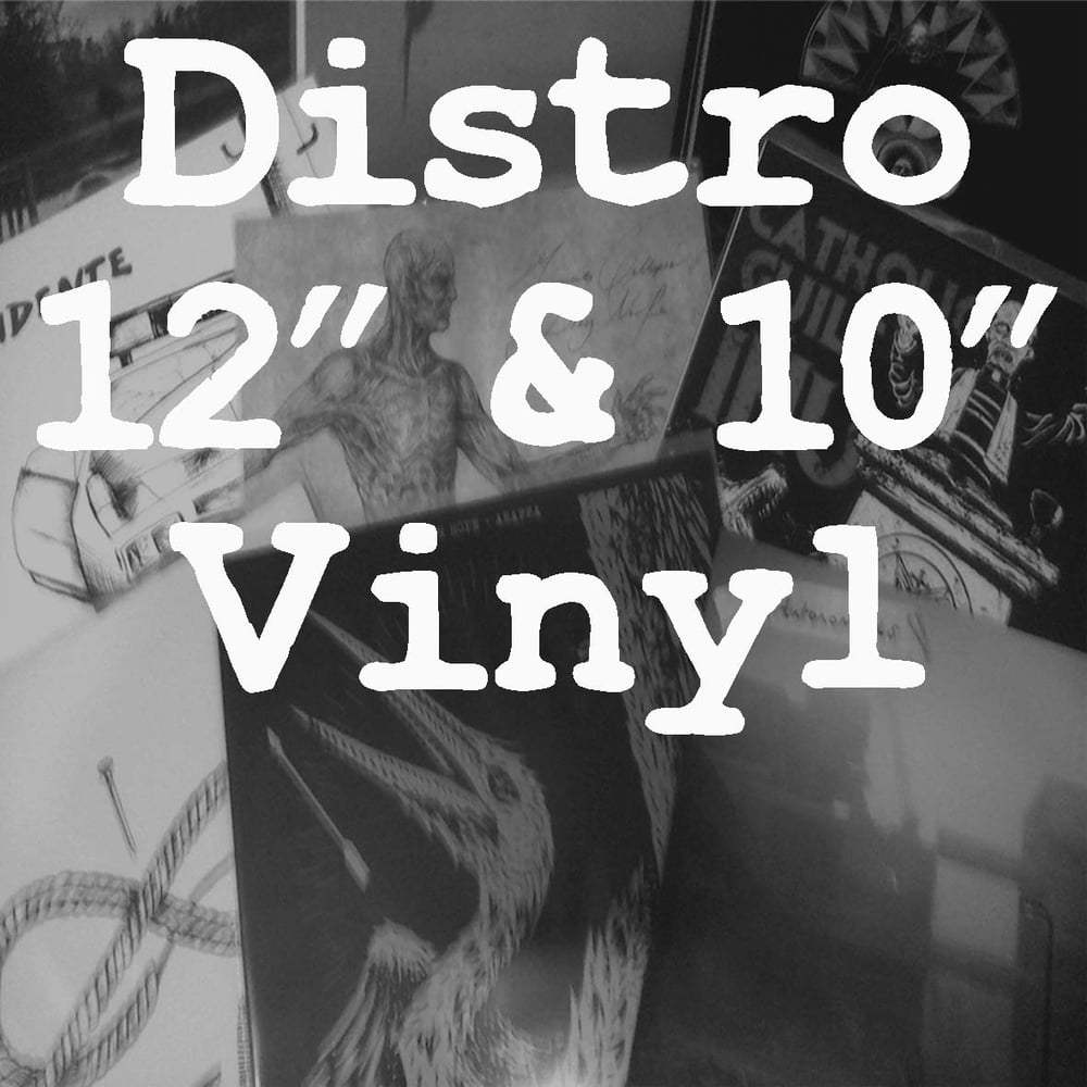Image of Distro - 12" and 10" Vinyl